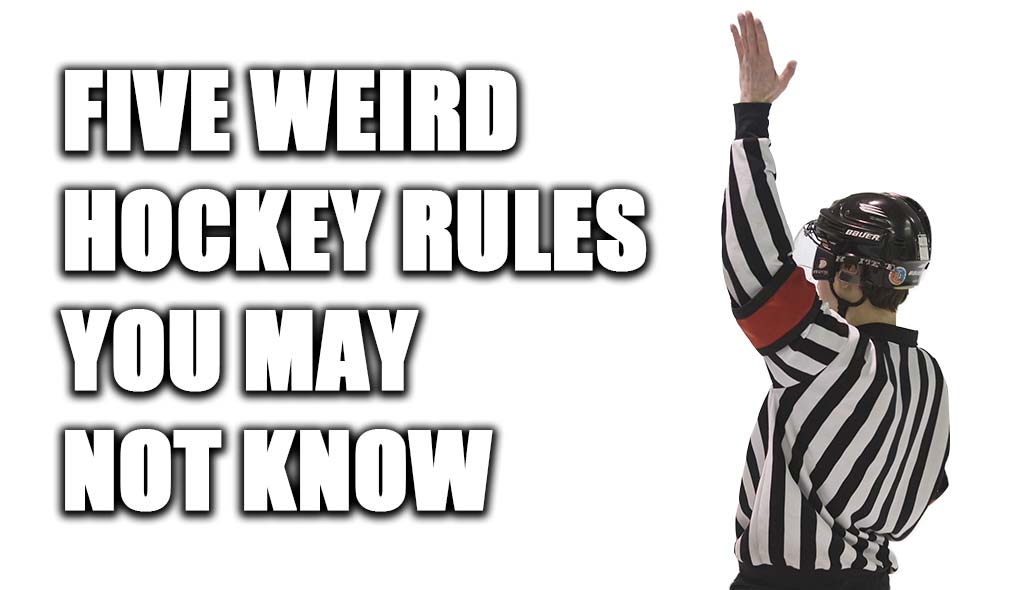 Five weird hockey rules you may not know