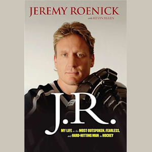 J.R.: My Life as the Most Outspoken, Fearless, and Hard Hitting Man in Hockey