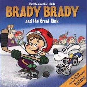 Scholastic Canada Brady Brady & The Great Rink Children's Book