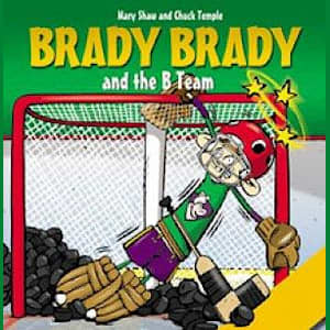 Scholastic Canada Brady Brady & The B Team Children's Book
