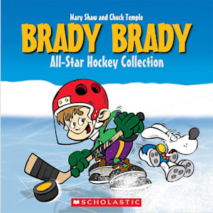 Scholastic Canada Brady Brady All-Star Hockey Collection