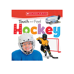 Scholastic Canada Touch and Feel Hockey Book