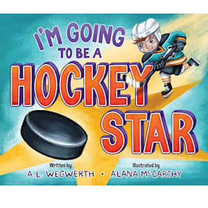 I'm Going To Be A Hockey Star Book