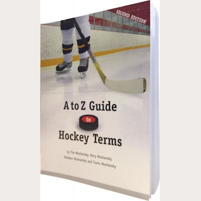 A to Z Hockey Terms (Team Clean Gear A to Z Guide Hockey Terms Book)
