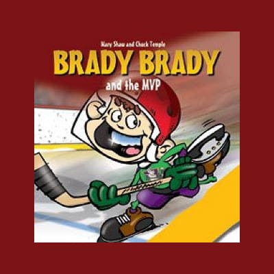 (Scholastic Canada Brady Brady & The MVP)