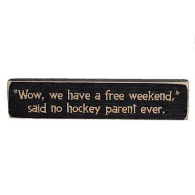  (Painted Pastimes Wow, We Have a Free Weekend Sign - 8 inch)