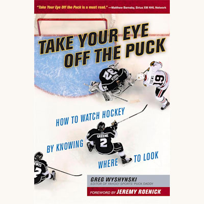  (Take Your Eye Off the Puck)