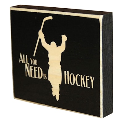 (Painted Pastimes All You Need is Hockey Sign - 3.5" x 4")