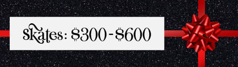 Hockey Skates $300-$600