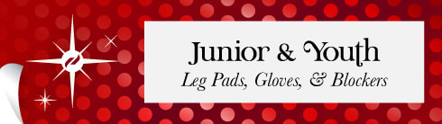 Junior & Youth Leg Pads, Gloves & Blockers